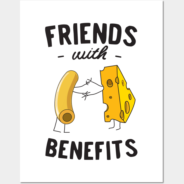 Friends with Benefits Mac and Cheese Wall Art by Calculated